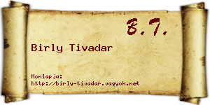 Birly Tivadar névjegykártya